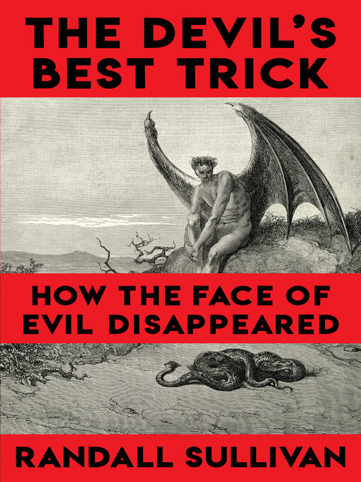 Title details for The Devil's Best Trick by Randall Sullivan - Available